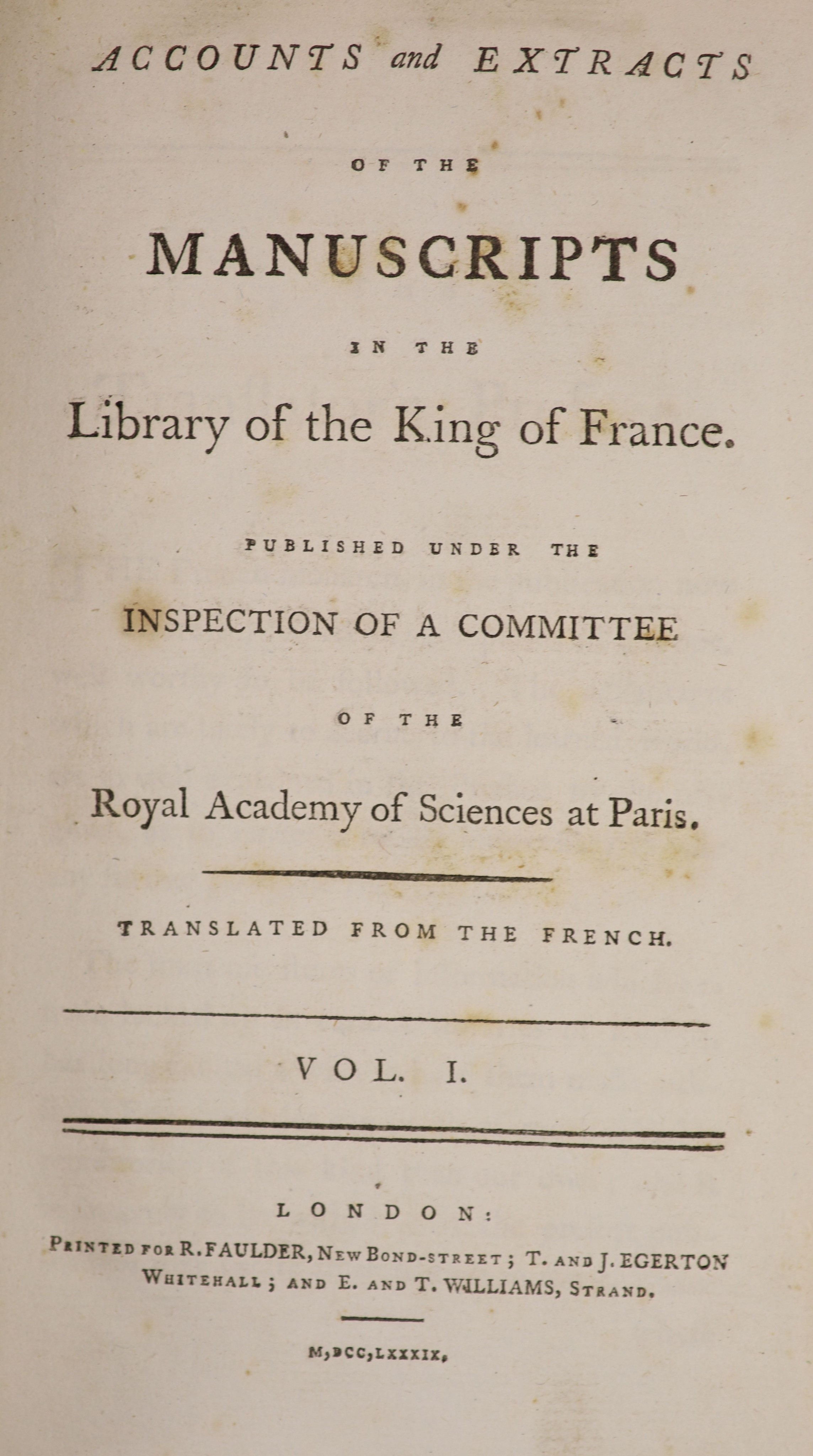 Royal Academy of Sciences at Paris. Accounts and Extracts of the Manuscripts in the Library of the King of France…
